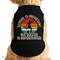 School Is Important But Soccer Is Importanter Doggie Tank thumb 0