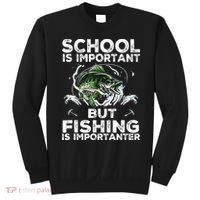 School Is Important But Fishing Is Importanter Funny Fishing Sweatshirt thumb 0
