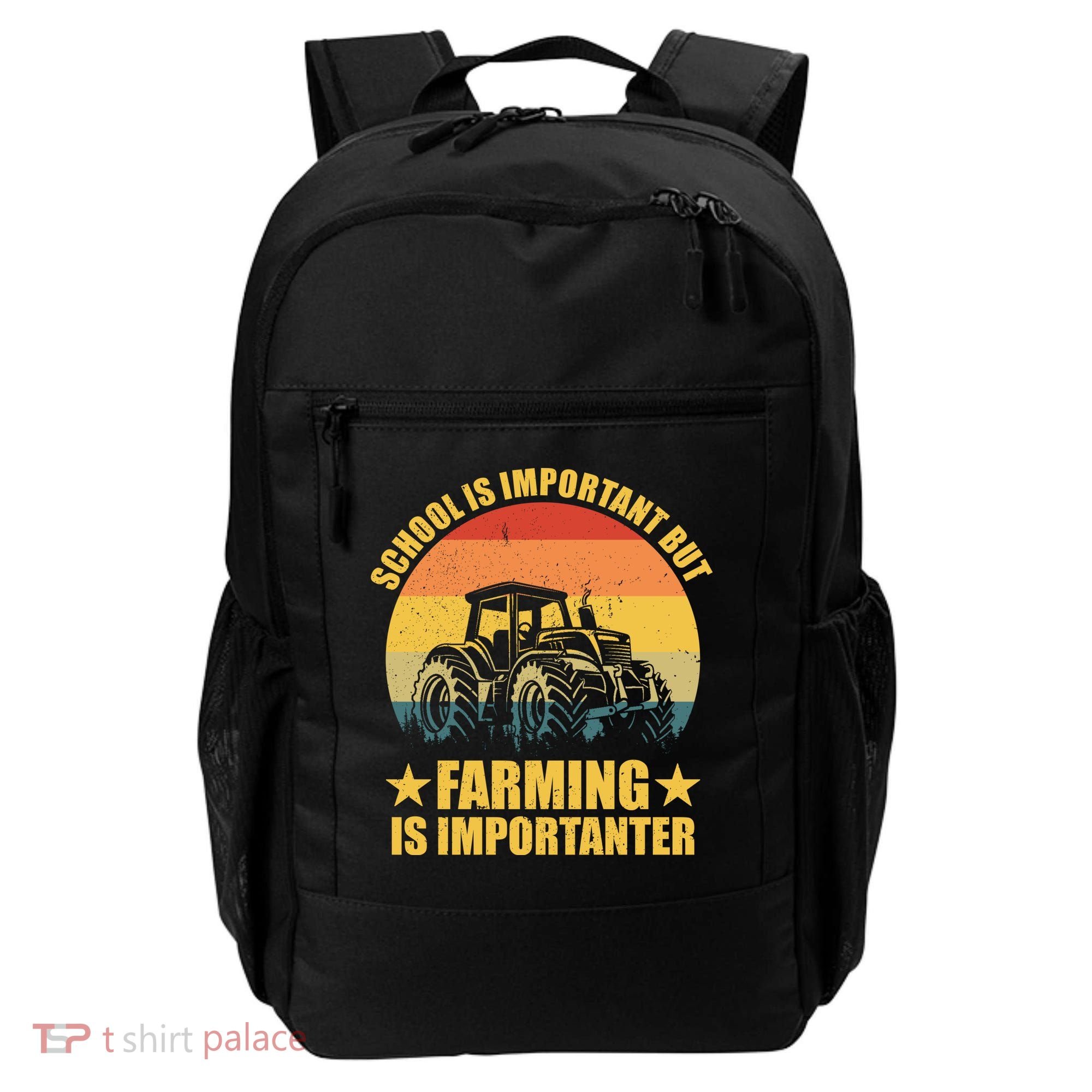 School Is Important Farming Is Importanter Backpack