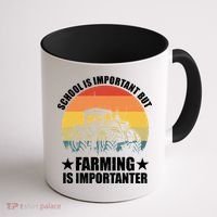 School Is Important Farming Is Importanter Coffee Mug thumb 1
