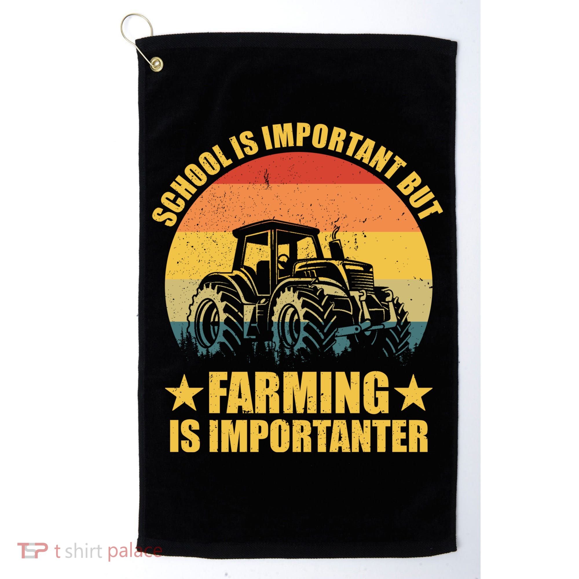 School Is Important Farming Is Importanter Golf Towel