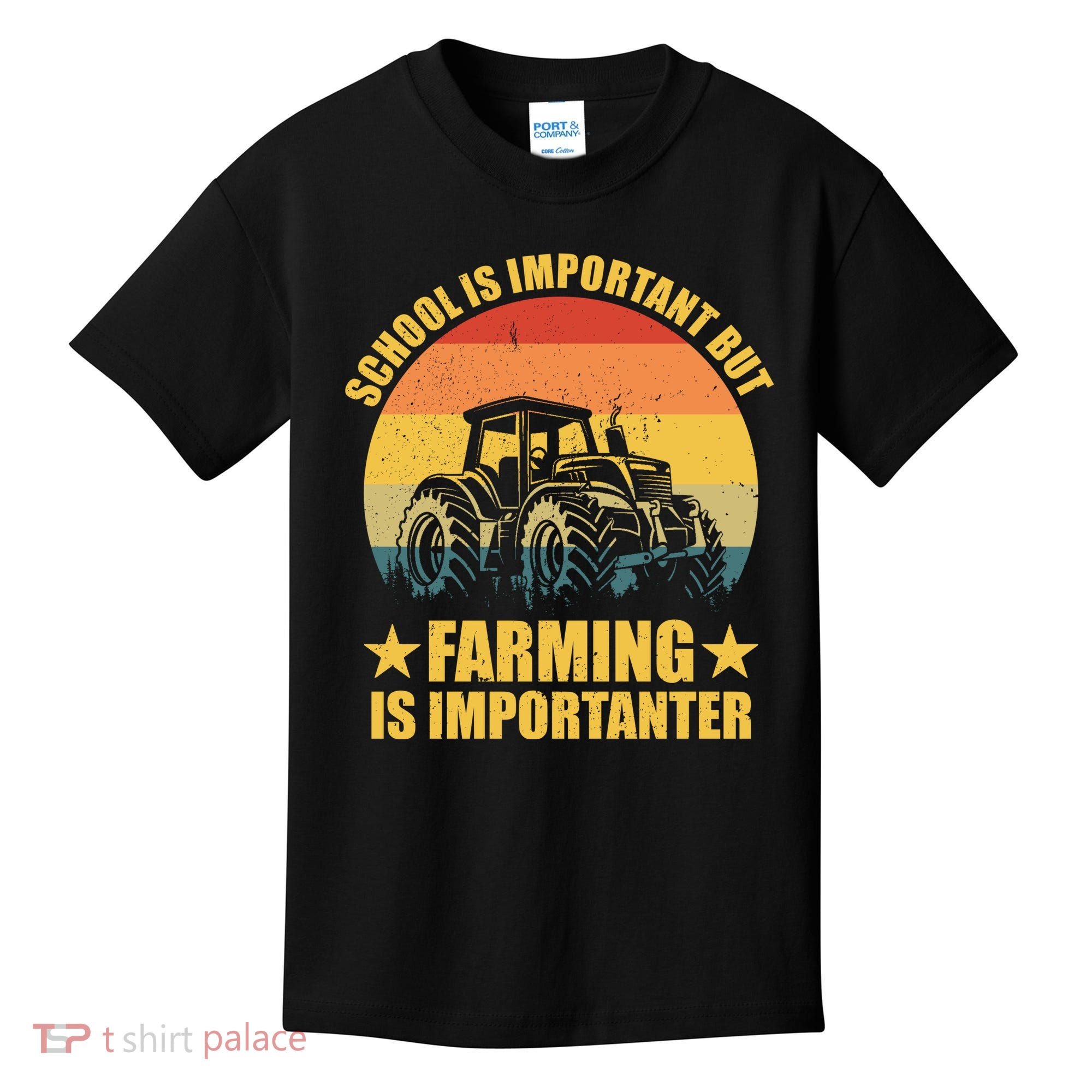 School Is Important Farming Is Importanter Kids T-Shirt