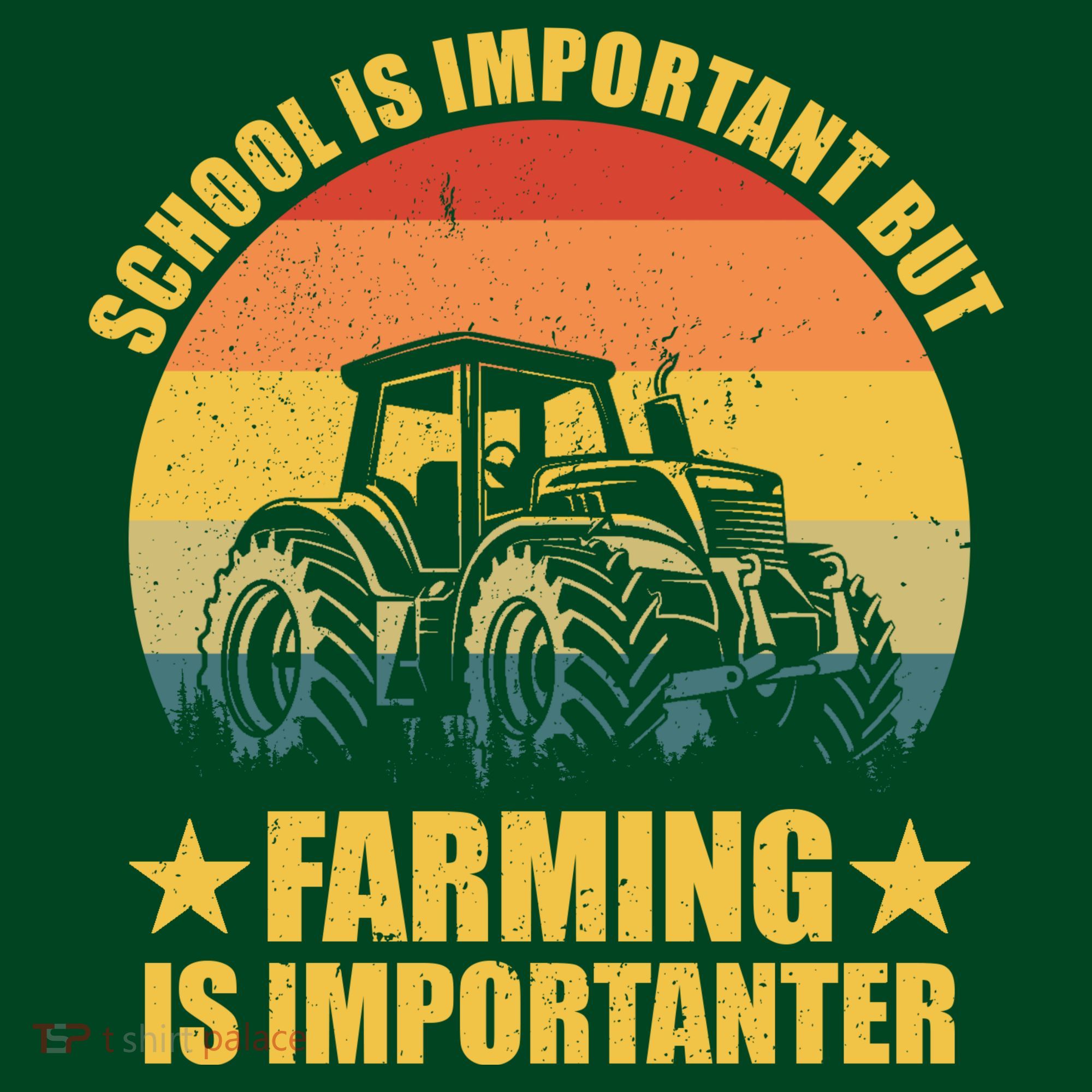 School Is Important Farming Is Importanter Apron
