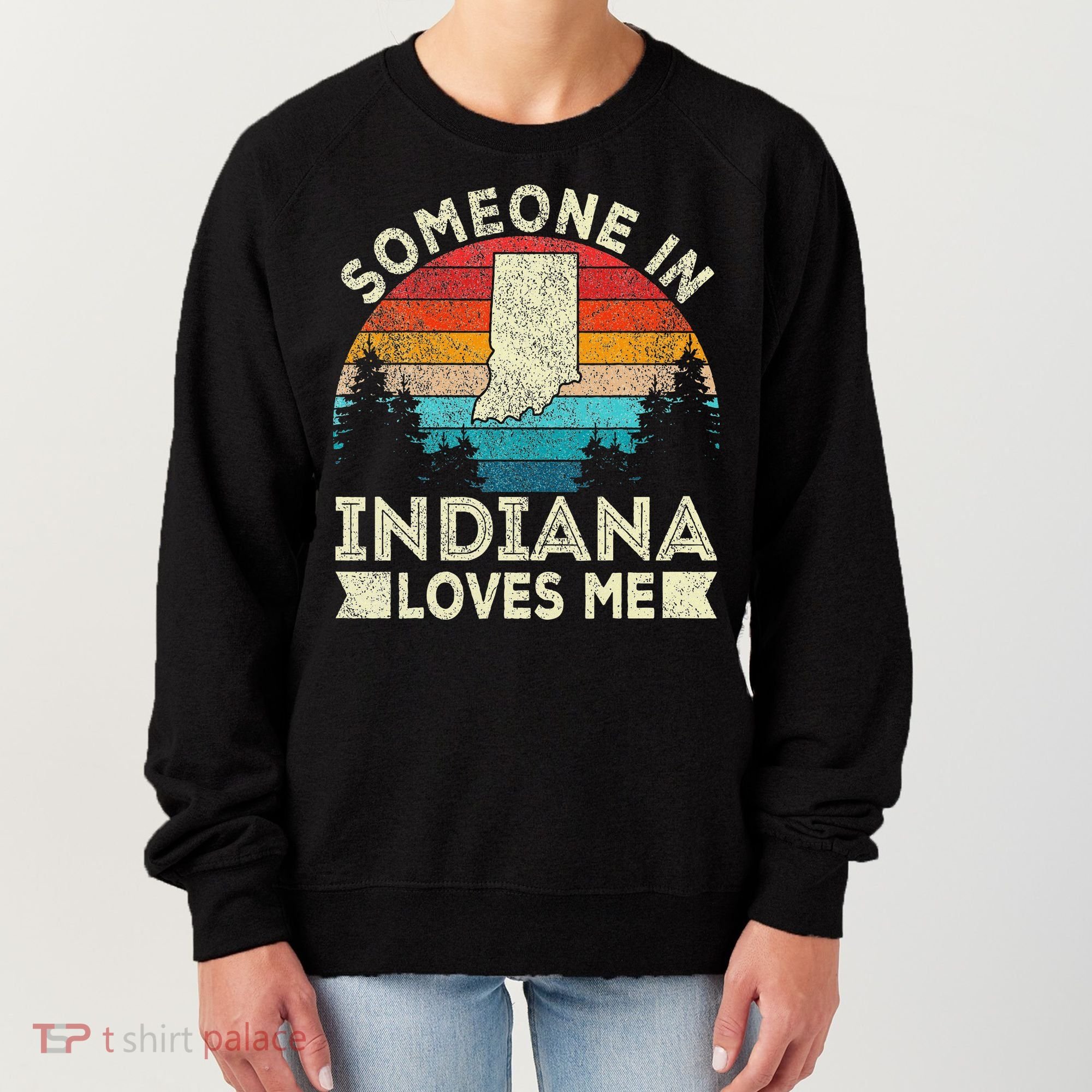 Someone In Indiana Loves Me Retro Indiana Women's Sweatshirt