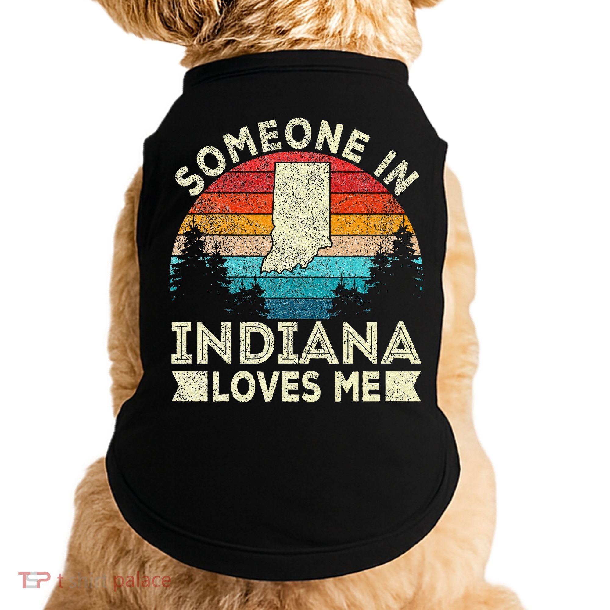 Someone In Indiana Loves Me Retro Indiana Doggie Tank