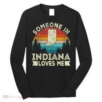 Someone In Indiana Loves Me Retro Indiana Long Sleeve Shirt thumb 0