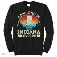 Someone In Indiana Loves Me Retro Indiana Sweatshirt thumb 0