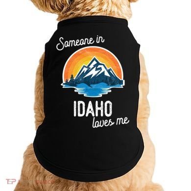 Someone In Idaho Loves Me Great Gift Doggie Tank