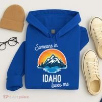 Someone In Idaho Loves Me Great Gift Hoodie thumb 4