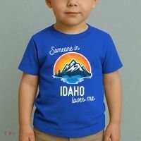 Someone In Idaho Loves Me Great Gift Toddler T-Shirt thumb 2