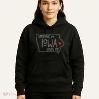 Someone In Iowa Loves Me Hoodie thumb 5