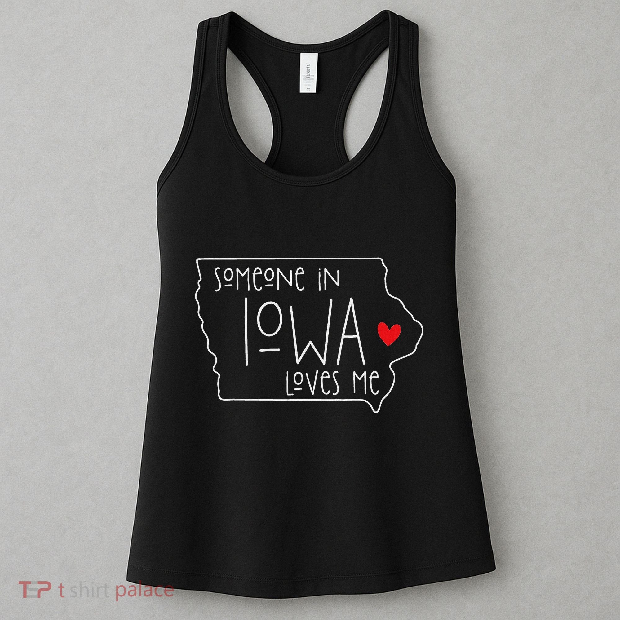 Someone In Iowa Loves Me Women's Tank Top