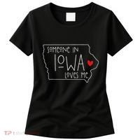 Someone In Iowa Loves Me Women's T-Shirt thumb 0