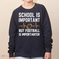 school is important but football is importanter lineman Premium Women's Sweatshirt thumb 0