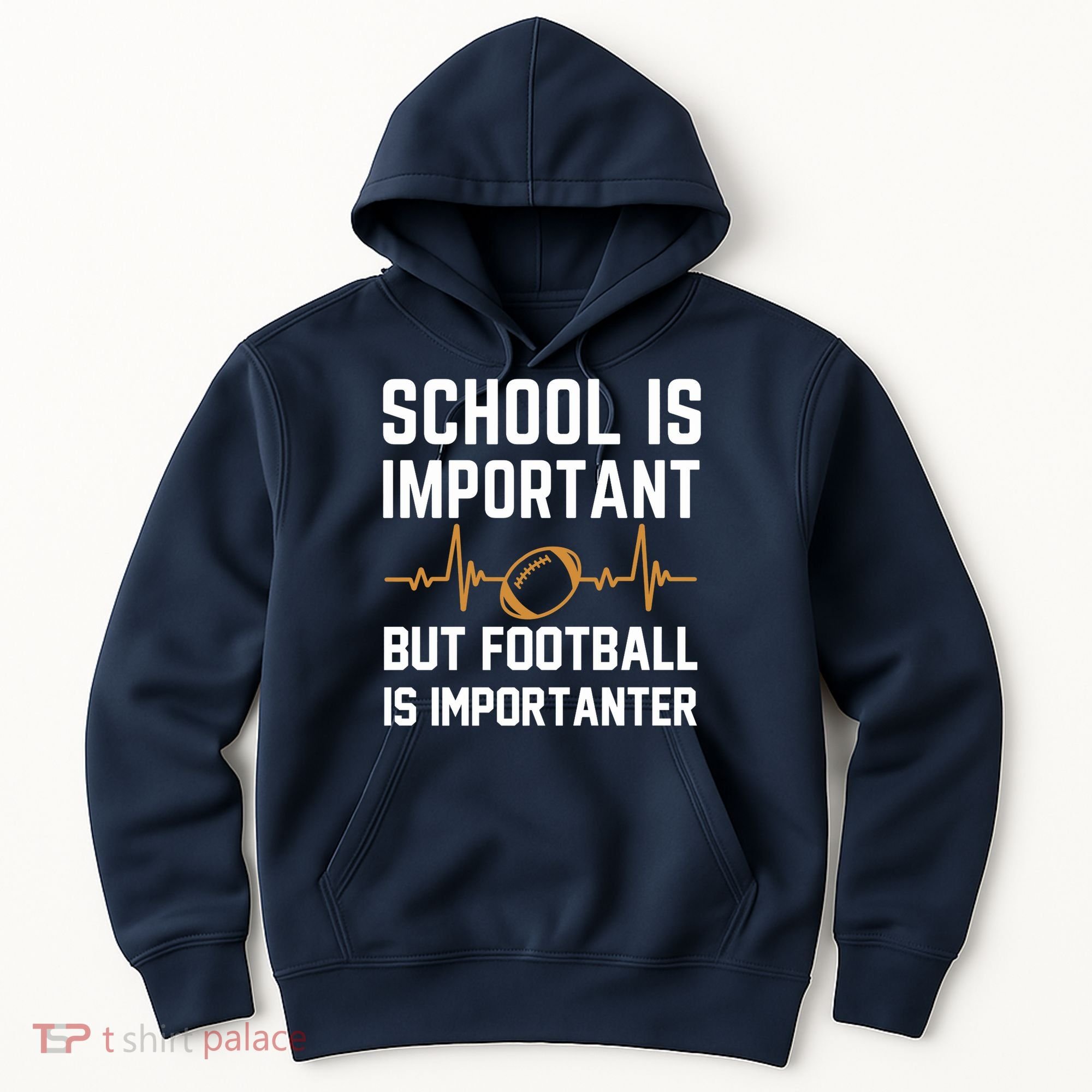 school is important but football is importanter lineman Premium Hoodie