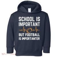 school is important but football is importanter lineman Premium Toddler Hoodie thumb 0
