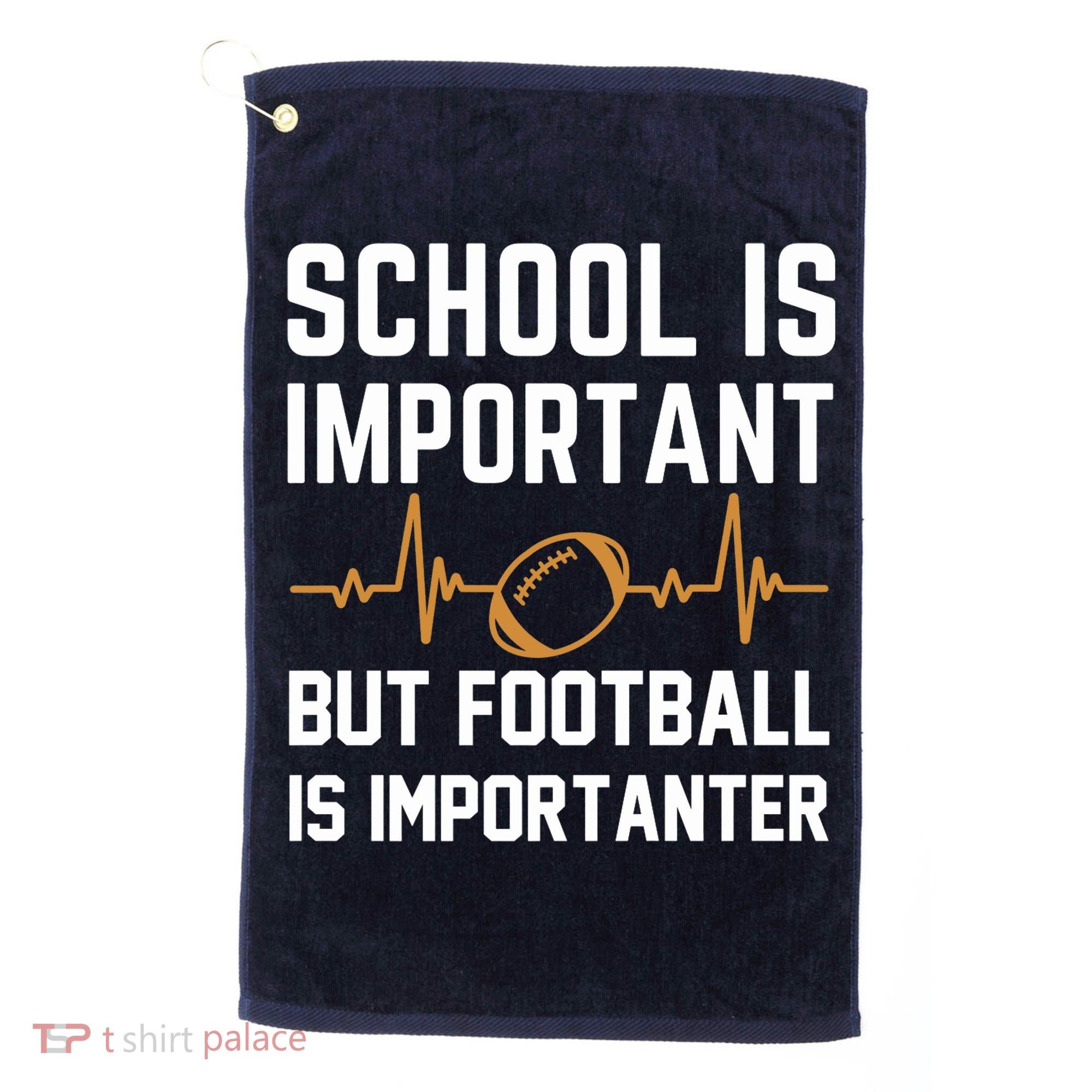 school is important but football is importanter lineman Premium Golf Towel