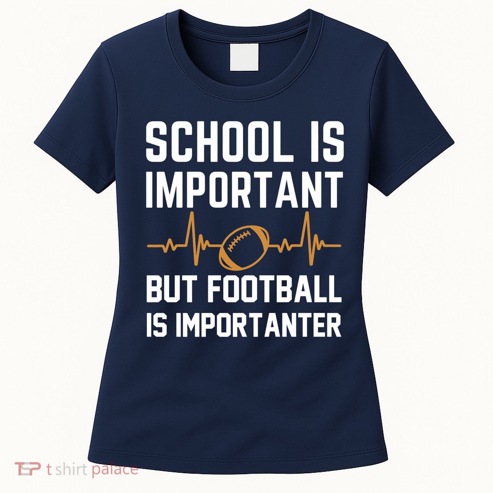 school is important but football is importanter lineman Premium Women's T-Shirt