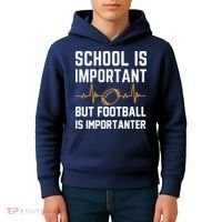 school is important but football is importanter lineman Premium Kids Hoodie thumb 4