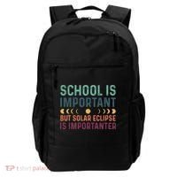 School Is Important But Solar Eclipse Is Importanter Backpack thumb 0