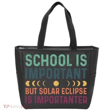 School Is Important But Solar Eclipse Is Importanter Tote Bag