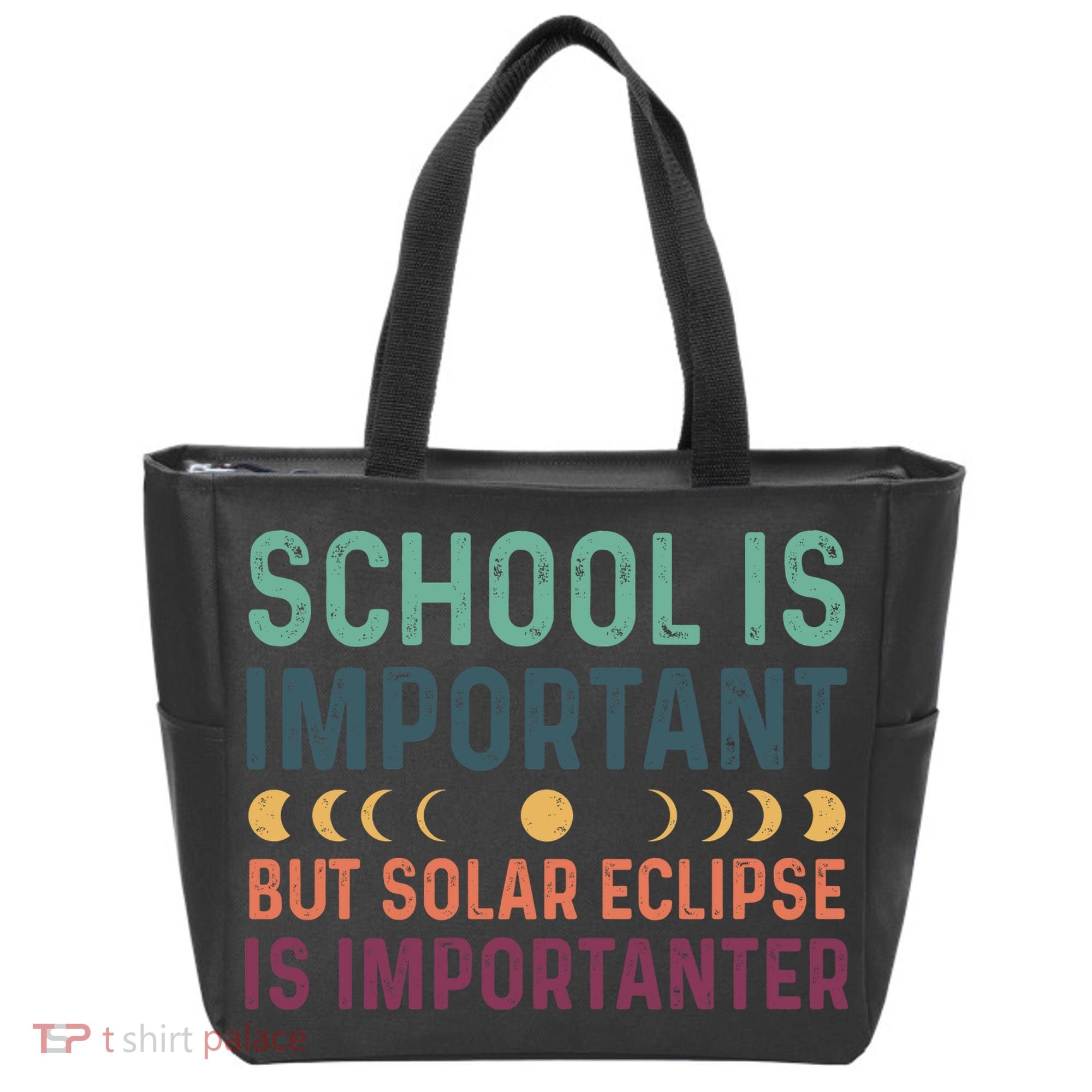 School Is Important But Solar Eclipse Is Importanter Tote Bag