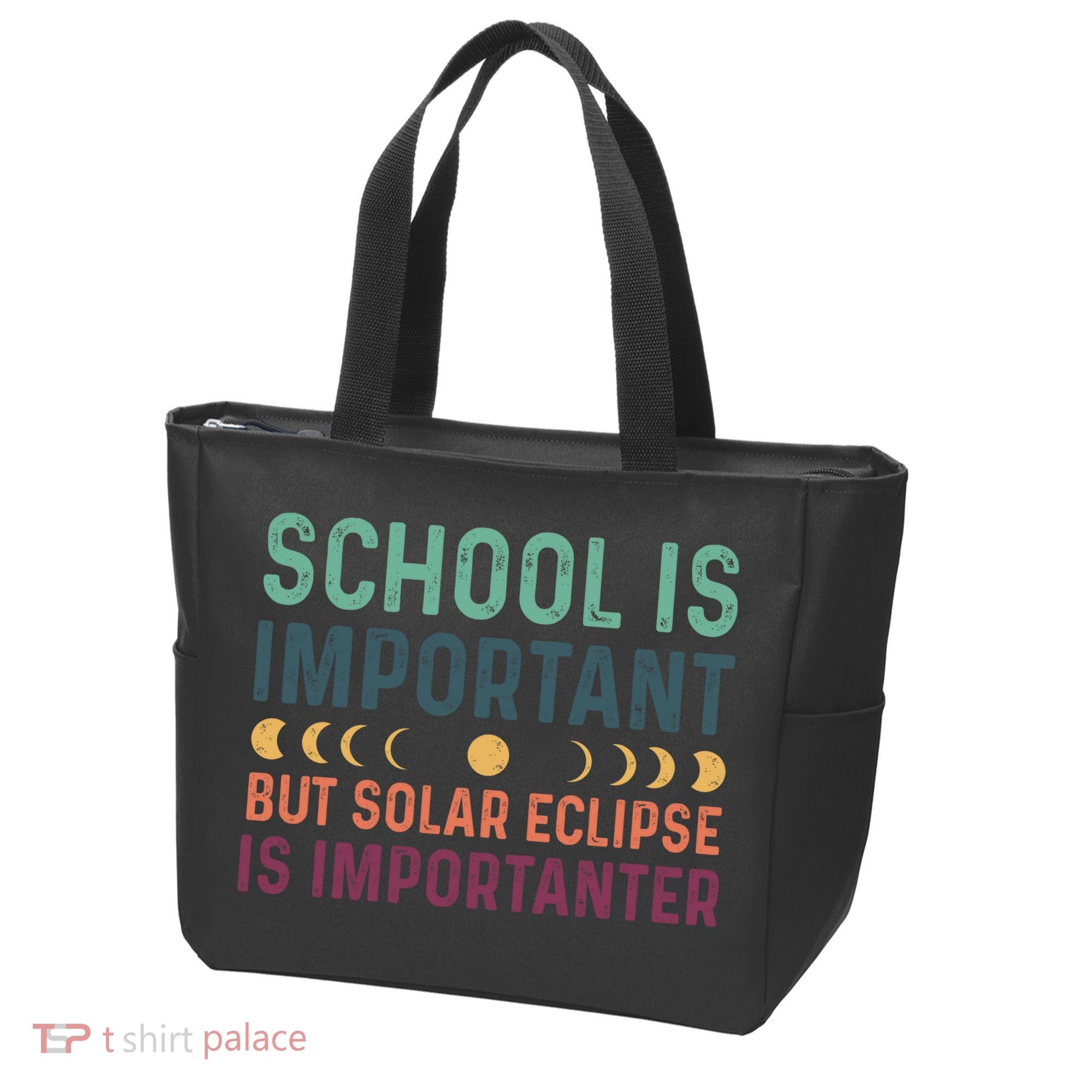 School Is Important But Solar Eclipse Is Importanter Tote Bag