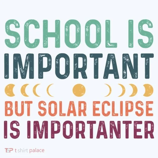 School Is Important But Solar Eclipse Is Importanter Bucket Hat