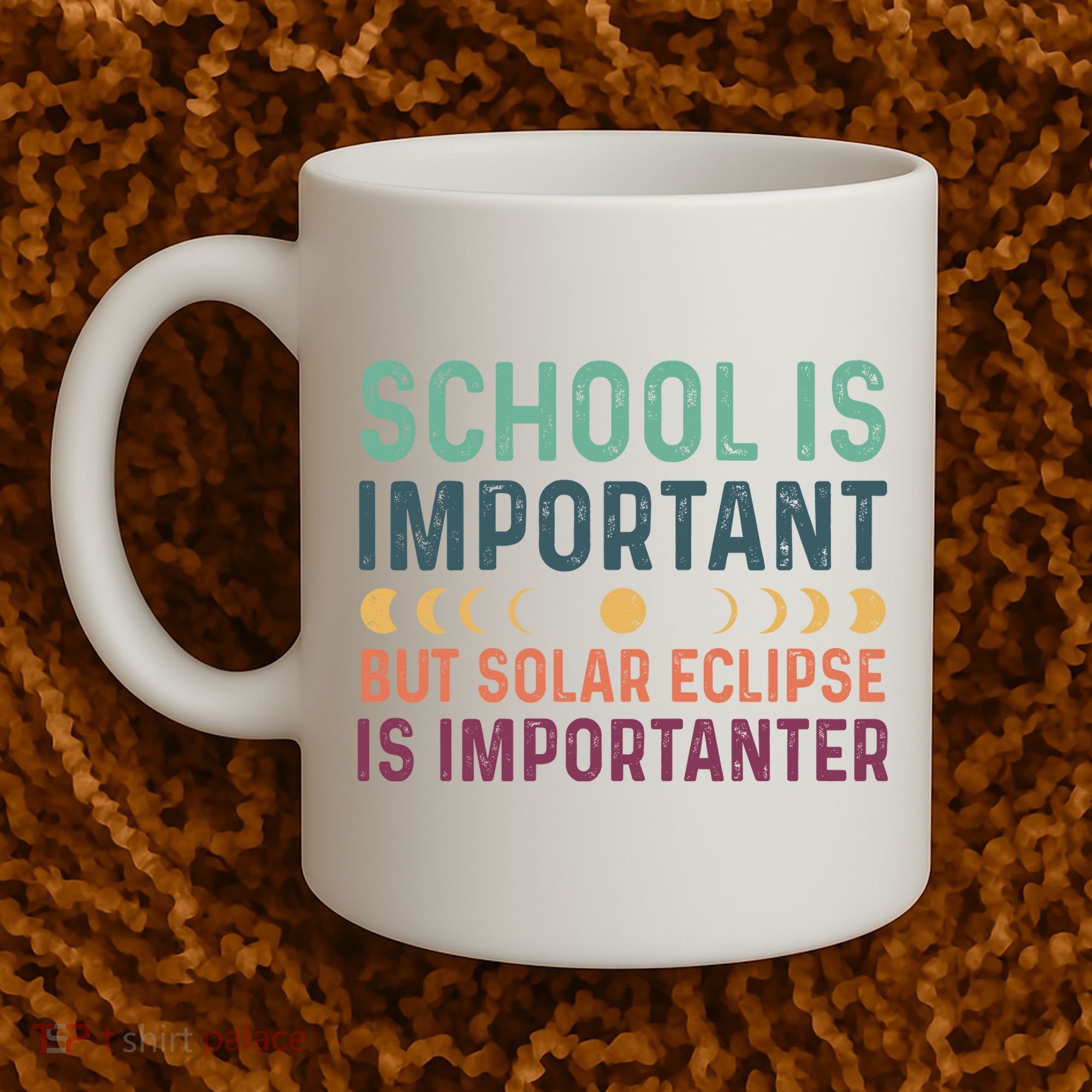 School Is Important But Solar Eclipse Is Importanter Coffee Mug
