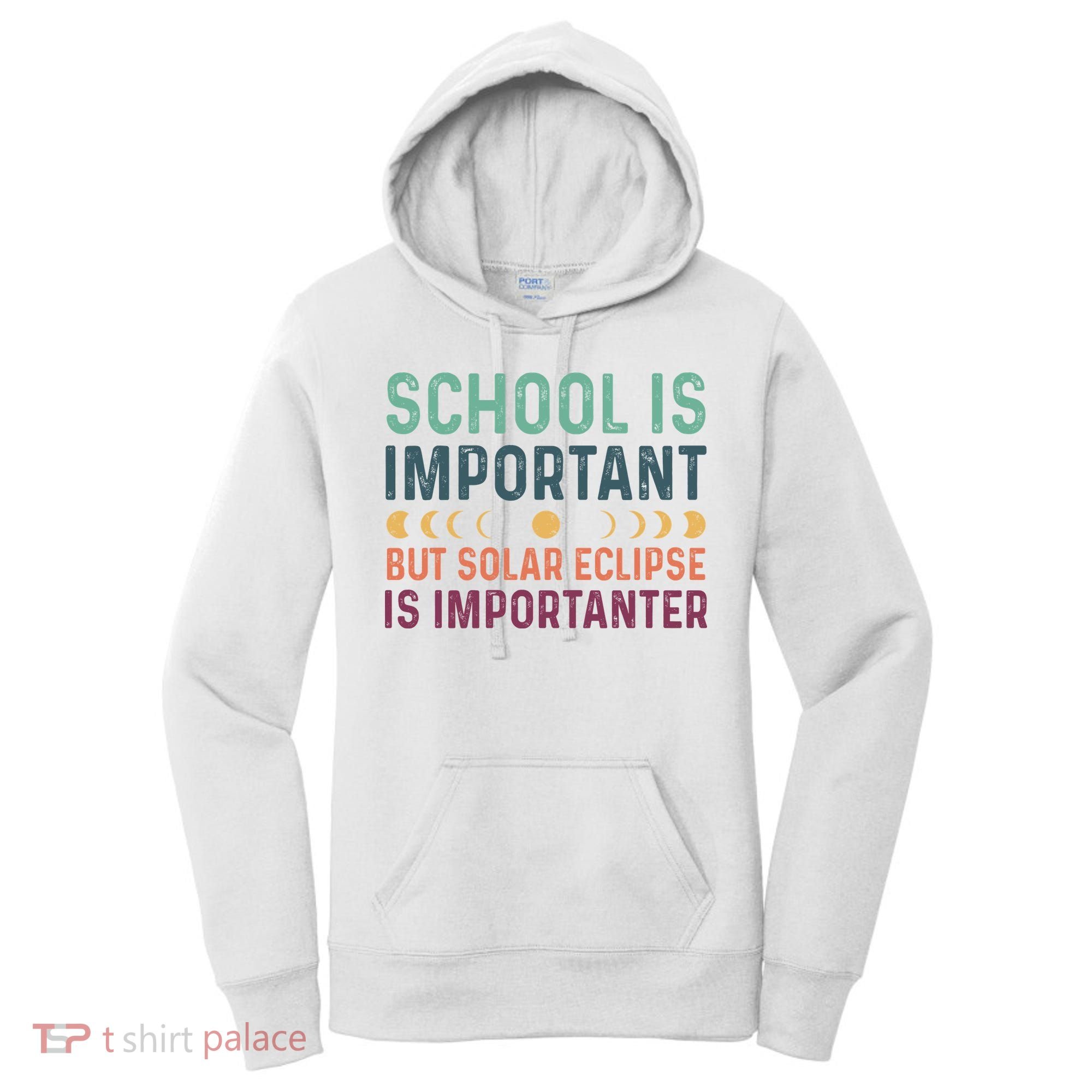 School Is Important But Solar Eclipse Is Importanter Women's Hoodie