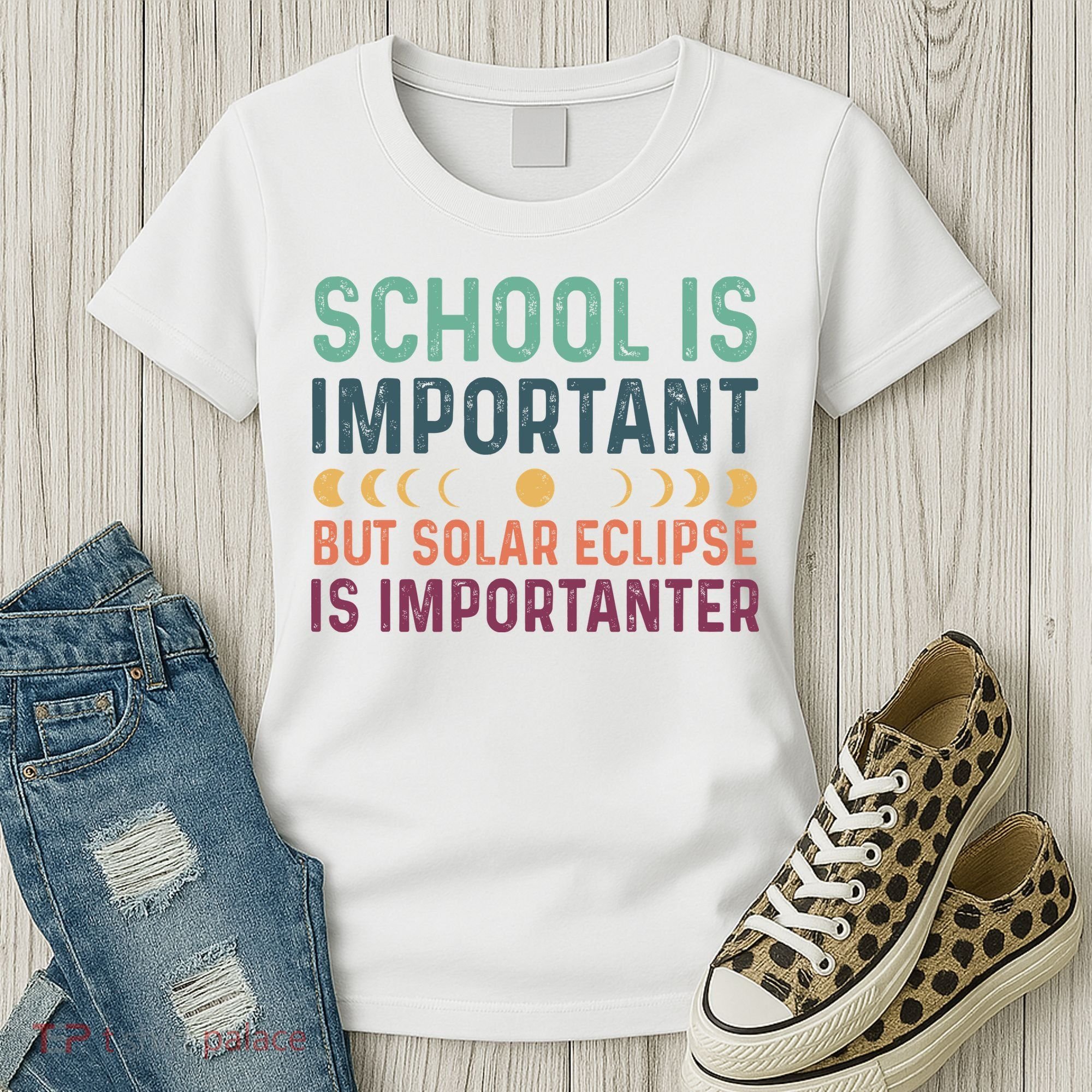 School Is Important But Solar Eclipse Is Importanter Women's T-Shirt