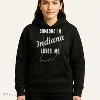 Someone In Indiana Loves Me State Map Silhouette Hoodie thumb 5
