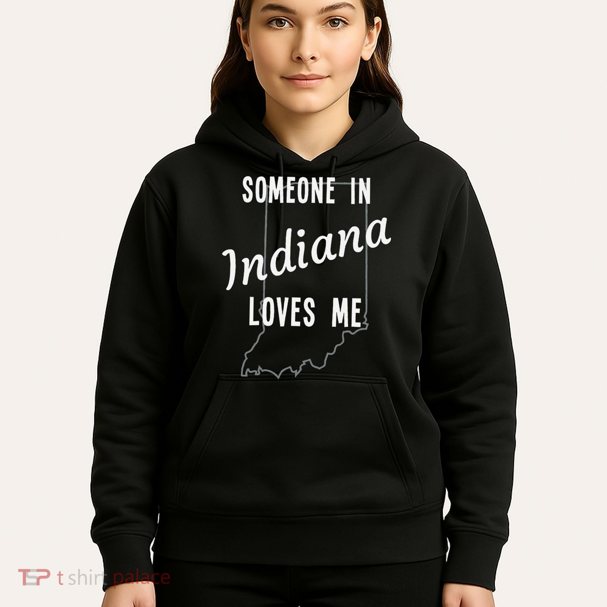 Someone In Indiana Loves Me State Map Silhouette Hoodie