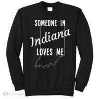 Someone In Indiana Loves Me State Map Silhouette Sweatshirt thumb 0