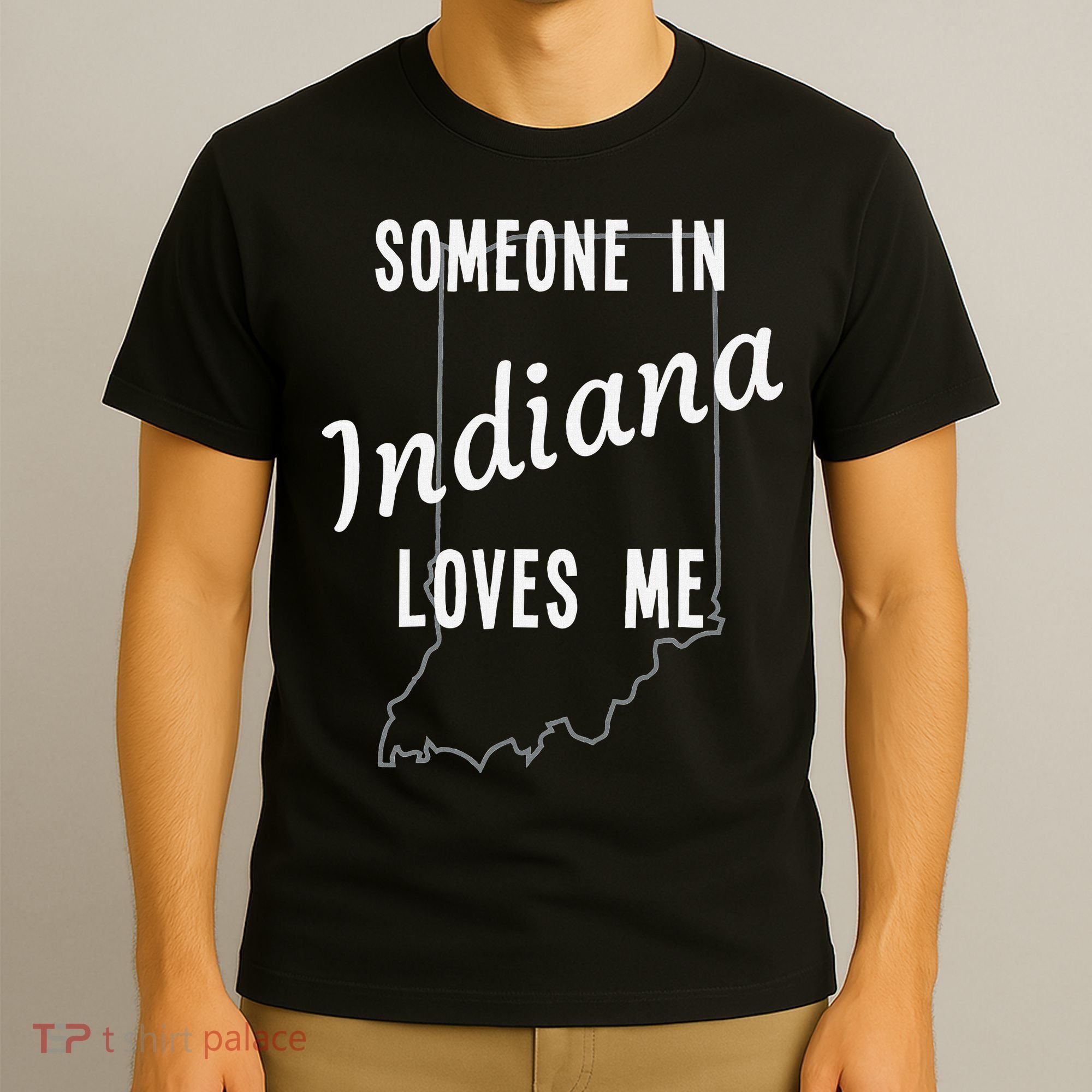 Someone In Indiana Loves Me State Map Silhouette T-Shirt