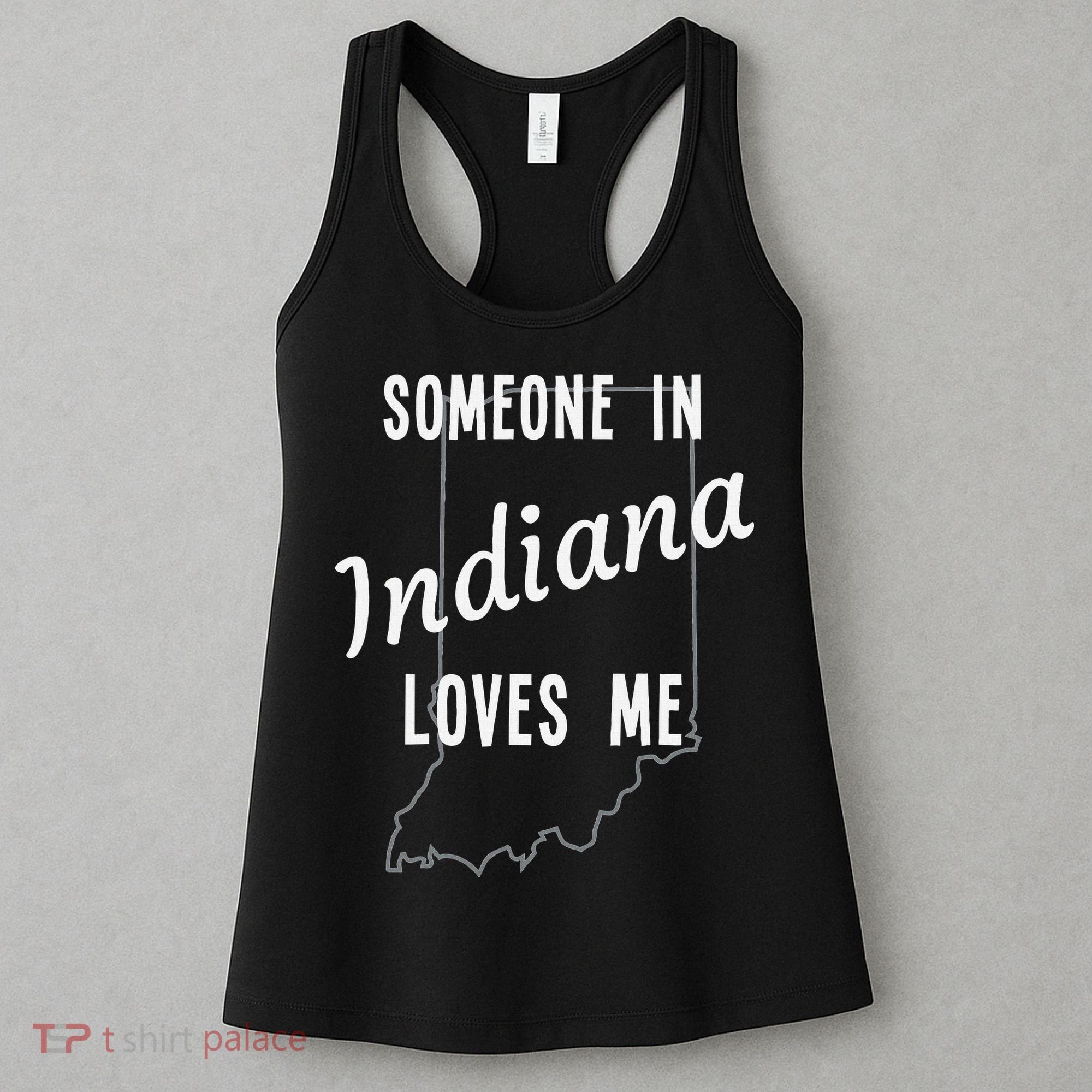 Someone In Indiana Loves Me State Map Silhouette Women's Tank Top