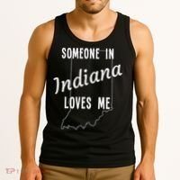 Someone In Indiana Loves Me State Map Silhouette Tank Top thumb 3