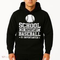 School Is Important But Baseball Is Importanter Funny Hoodie thumb 2