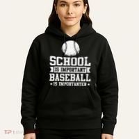 School Is Important But Baseball Is Importanter Funny Hoodie thumb 5