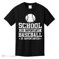 School Is Important But Baseball Is Importanter Funny Kids T-Shirt thumb 0