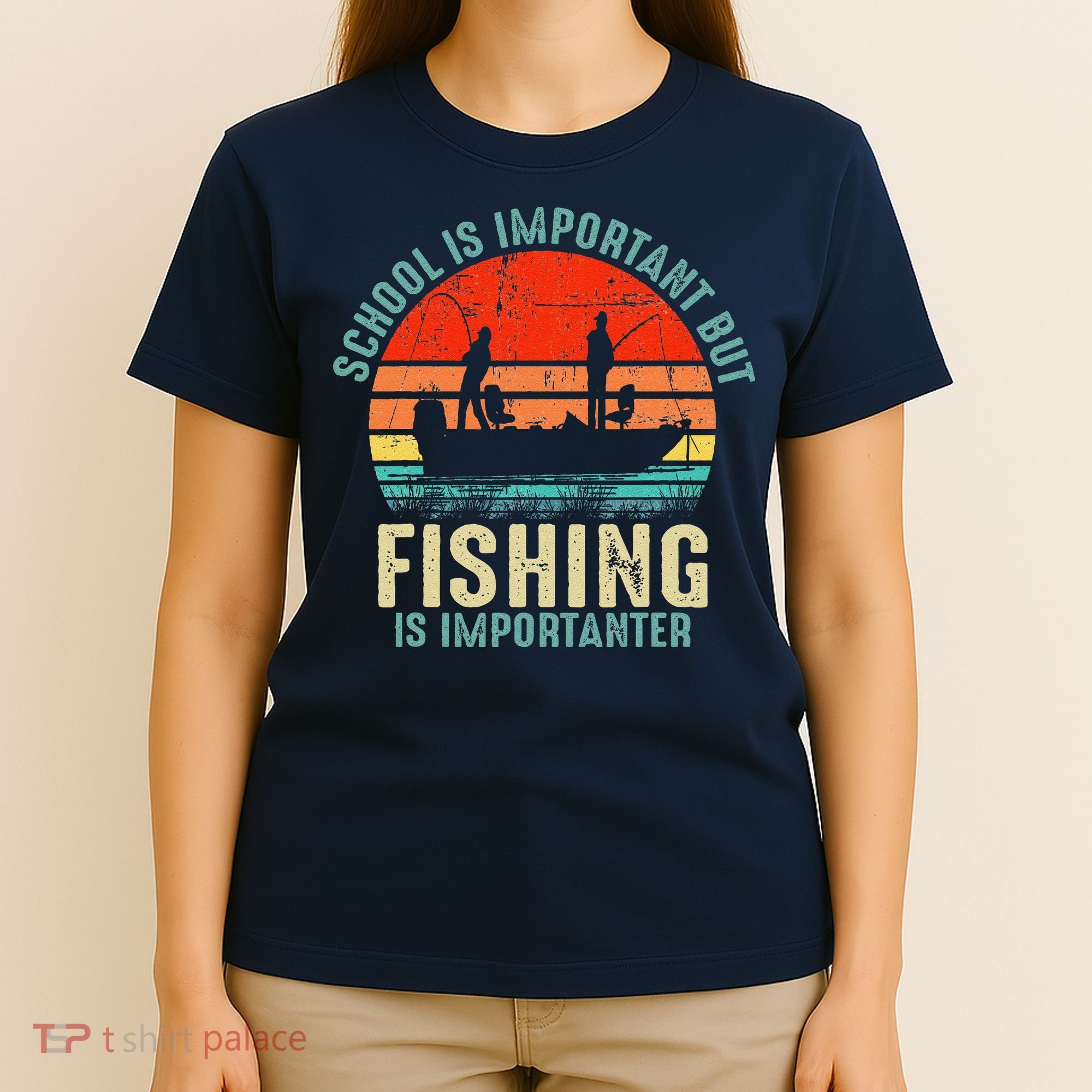 School Is Important But Fishing Is Importanter T-Shirt