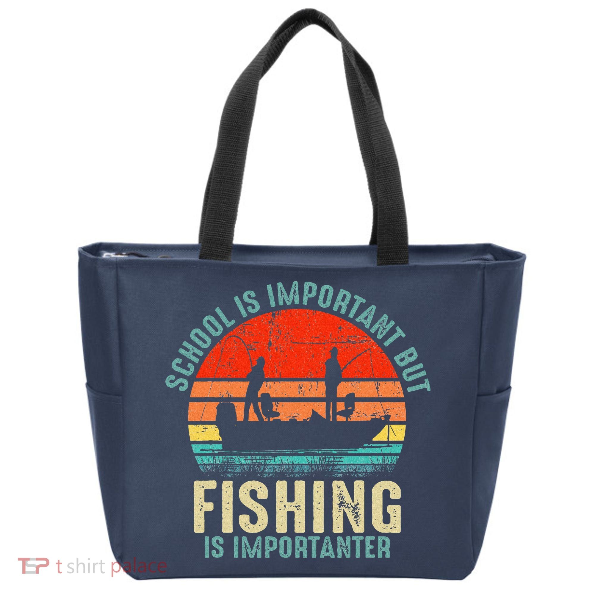 School Is Important But Fishing Is Importanter Tote Bag