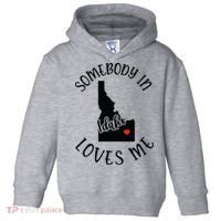 Somebody In Idaho Loves Me Toddler Hoodie thumb 0