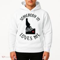 Somebody In Idaho Loves Me Hoodie thumb 2