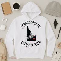 Somebody In Idaho Loves Me Hoodie thumb 3