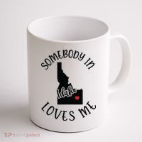 Somebody In Idaho Loves Me Coffee Mug thumb 1