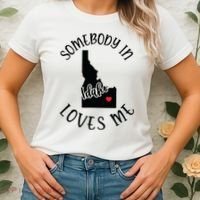 Somebody In Idaho Loves Me Women's T-Shirt thumb 2