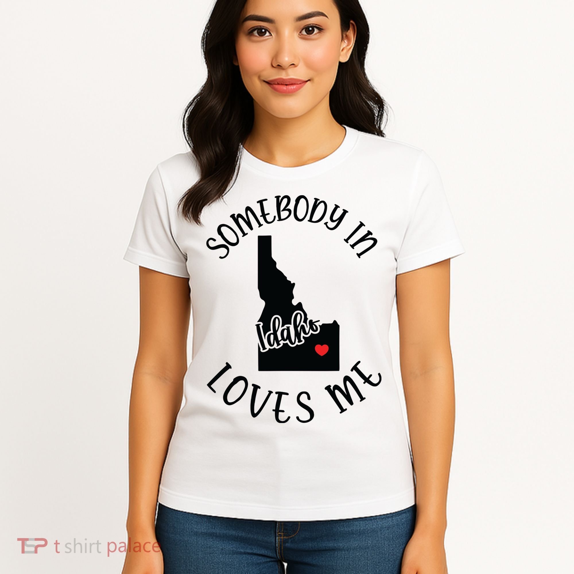 Somebody In Idaho Loves Me Women's T-Shirt