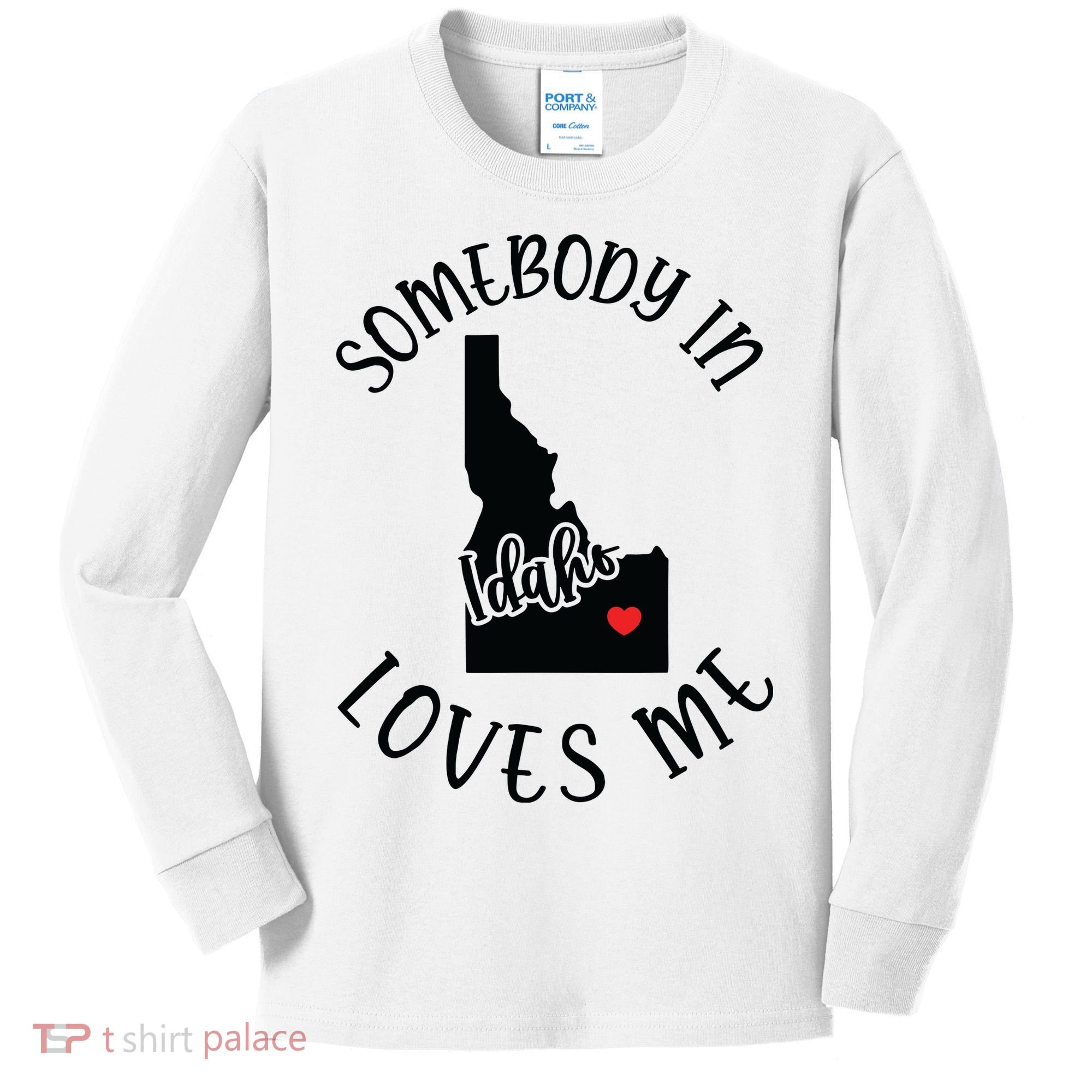 Somebody In Idaho Loves Me Kids Long Sleeve Shirt