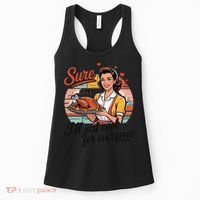 Sure Ill Just Cook For Everyone Funny Mothers Day Quote Women's Tank Top thumb 0